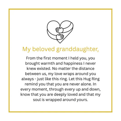 To My Granddaughter – Hug Ring
